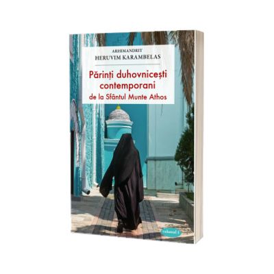 Parinti duhovnicesti contemporani de la Sfantul Munte Athos