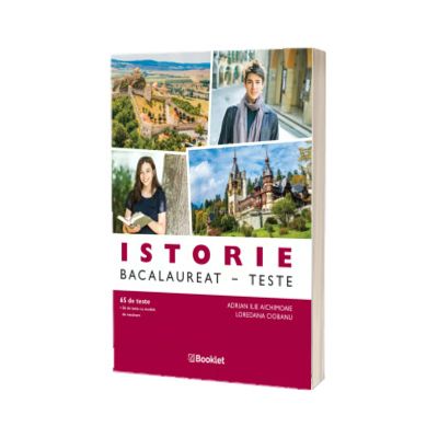 Istorie. Bacalaureat. Teste - an scolar 2026-2027