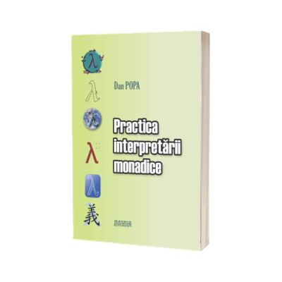 Practica interpretarii monadice