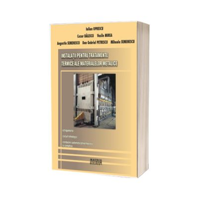 Instalatii pentru tratamente termice ale materialelor metalice