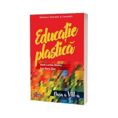 Manual de Educatie plastica, pentru clasa a VIII - a