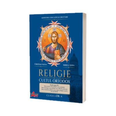 Manual de Religie, cultul ortodox, pentru clasa a IX-a