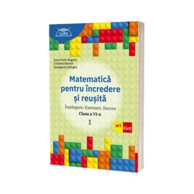 Matematica pentru incredere si reusita, clasa a VI-a