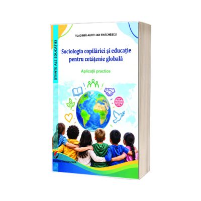 Sociologia copilariei si educatie pentru cetatenie globala